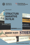 STRUCTURI NARATIVE ÎN FILM, Manual pentru disciplinele scenaristică: scriere dramaturgică scenaristică: teleplay