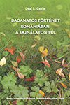 DAGANATOS TÖRTÉNET ROMÁNIÁBAN: A SAJNÁLATON TÚL