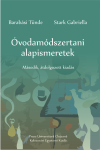 ÓVODAMÓDSZERTANI ALAPISMERETEK. Második, átdolgozott kiadás