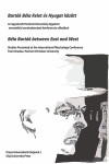 BARTÓK BÉLA KELET ÉS NYUGAT KÖZÖTT A nagyváradi Partiumi Keresztény Egyetem nemzetközi zenetudományi konferencia előadásai<br>BÉLA BARTÓK BETWEEN EAST AND WEST  Studies Presented at the International Musicology Conference from Oradea 