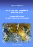 DISCIPLINA SACRAMENTELOR ȘI CULTUL DIVIN. CONSIDERAȚII CANONICE REFERITOARE LA SACRAMENTUL BOTEZULUI