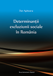 DETERMINANȚII EXCLUZIUNII SOCIALE ÎN ROMÂNIA