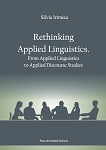 RETHINKING APPLIED LINGUISTICS. From Applied Linguistics to Applied Discourse Studies