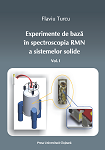EXPERIMENTE DE BAZĂ ÎN SPECTROSCOPIA RMN A SISTEMELOR SOLIDE. VOLUMUL I