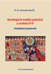 NECROLOGUL ÎN TRADIȚIA PATRISTICĂ A SECOLELOR IV-V. ACTUALITATEA LUI PASTORALĂ