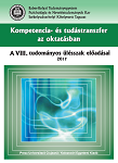 KOMPETENCIA ES TUDASTRANSZFER AZ OKTATASBAN. A VIII. TUDOMANYOS ULESSZAK ELOADASAI