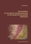 THE DYNAMICS OF THE MENTAL REPRESENTATIONS IN THE DEDUCTIVE REASONING PROCESSES