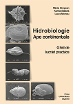 HIDROBIOLOGIE. APE CONTINENTALE. GHID DE LUCRĂRI PRACTICE