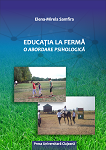 EDUCAȚIA LA FERMĂ O ABORDARE PSIHOLOGICĂ
