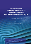 LES RISQUES NATURELS DANS LE CONTEXTE DU CHANGEMENT CLIMATIQUE, Résumés étendus 14 mars – 17 mars 2018 Faculté de Géographie