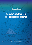 SZÖVEGES FELADATOK MEGOLDÁSI MÓDSZEREI 