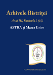 ARHIVELE BISTRIȚEI, ANUL III, FASCICULA 2 (10), ASTRA ȘI MAREA UNIRE