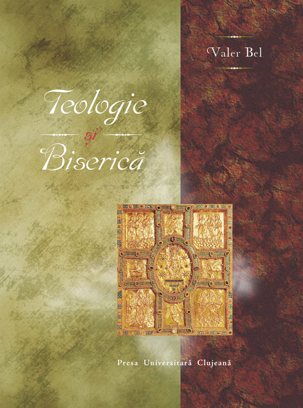 TEOLOGIA ȘI BISERICA