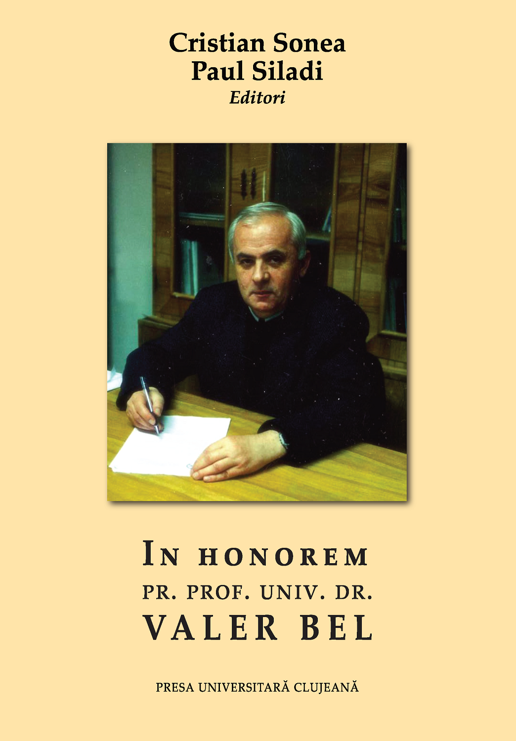 In honorem Pr. Prof. univ. dr. Valer Bel