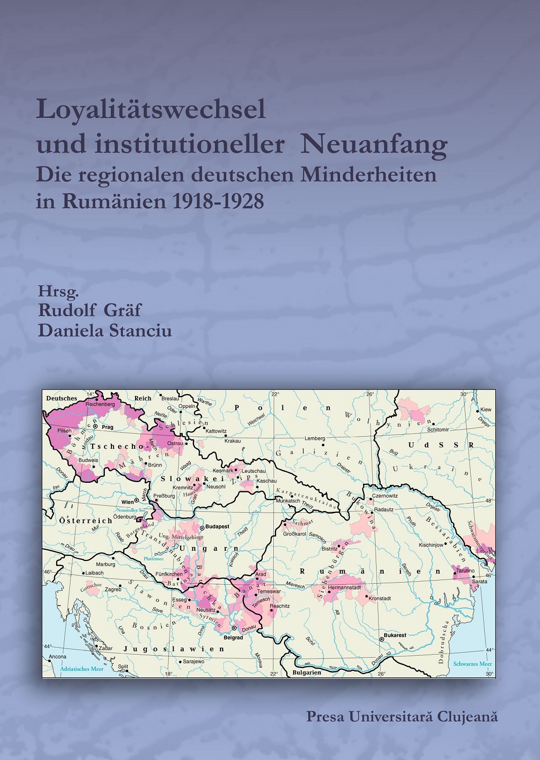 Loyalitätswechsel und institutioneller  Neuanfang. Die regionalen Deutschen Minderheiten in Rumänien 1918-1928