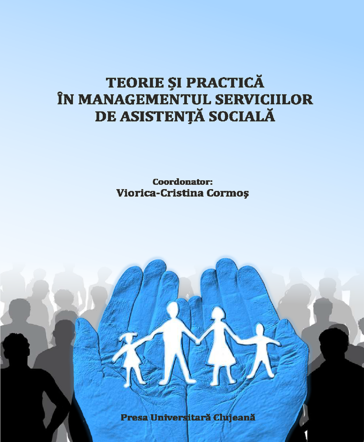 Teorie și practică în managementul serviciilor de asistență socială