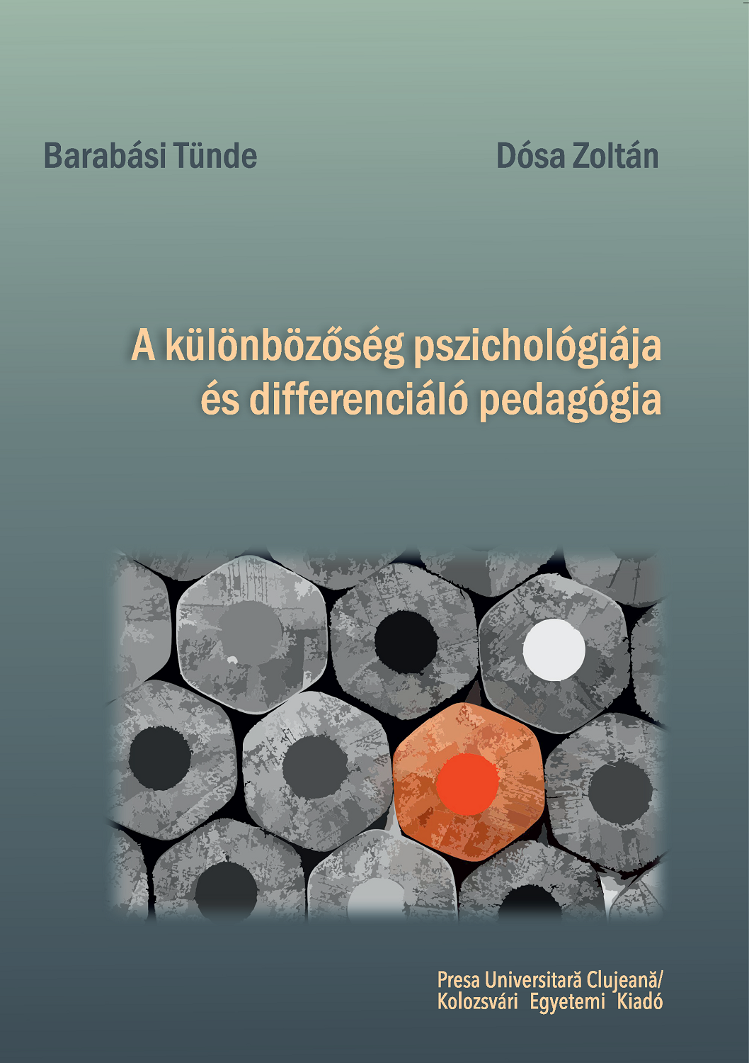 A különbözőség pszichológiája és a differenciáló pedagógia