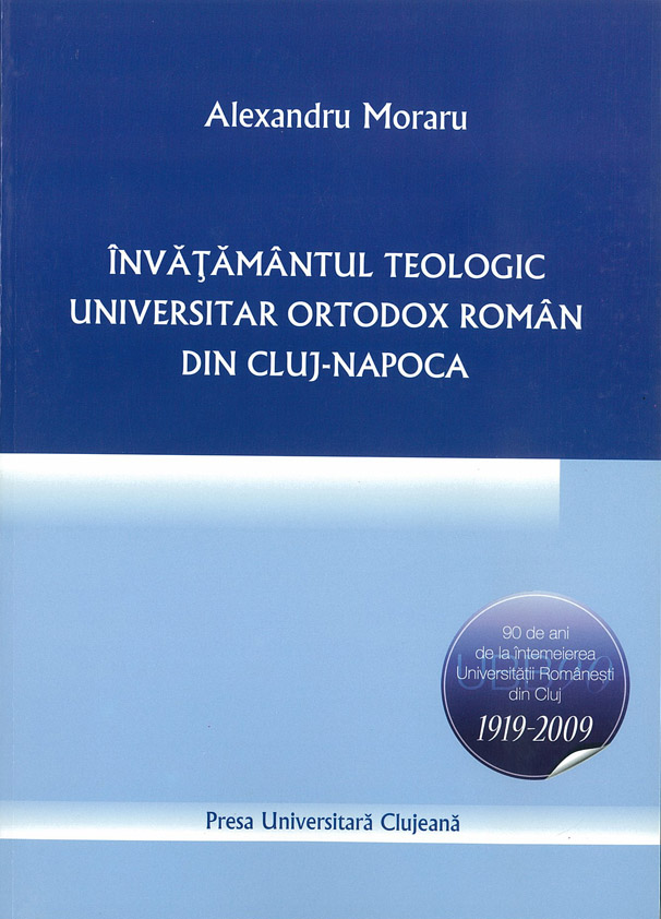 ÎNVĂȚĂMÂNTUL TEOLOGIC UNIVERSITAR ORTODOX ROMÂN DIN<br>CLUJ-NAPOCA