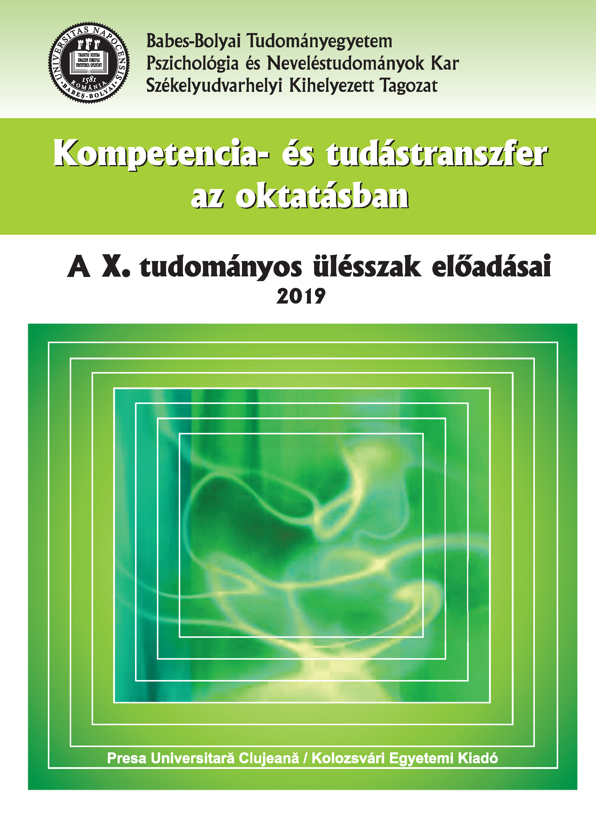 Kompetencia- és tudástranszfer az oktatásban. – A  X. tudományos ülésszak előadásai