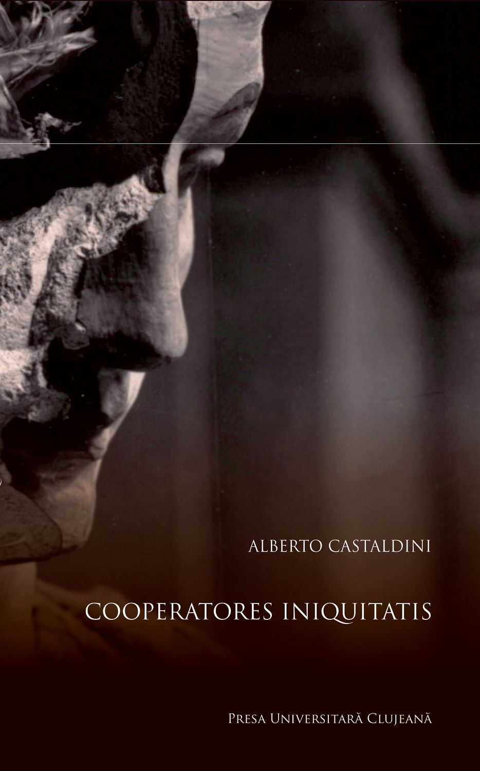 Cooperatores Iniquitatis. Volontà di dominio e negazione dell’altruità