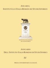 ANUARUL INSTITUTULUI ITALO-ROMÂN DE STUDII ISTORICE (IV)