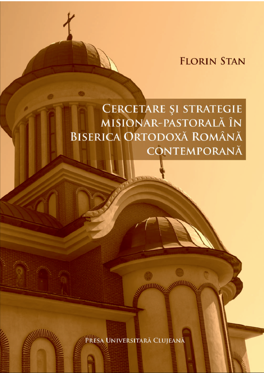 Cercetare și strategie misionar‐pastorală în Biserica Ortodoxă Română contemporană
