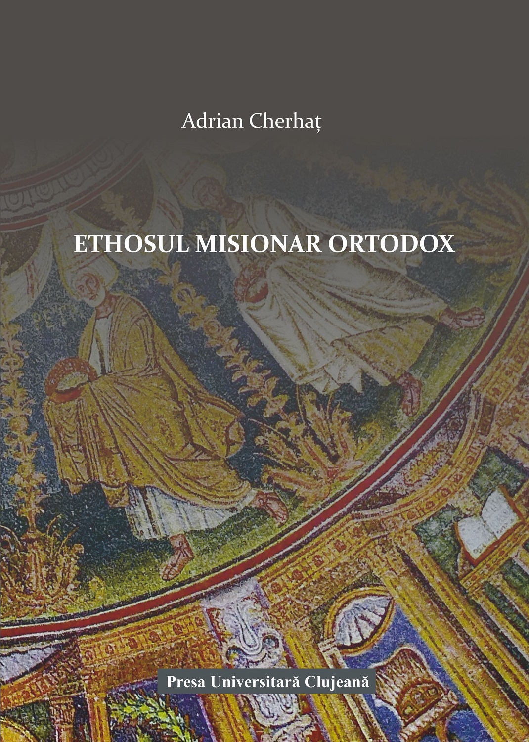 Ethosul misionar ortodox