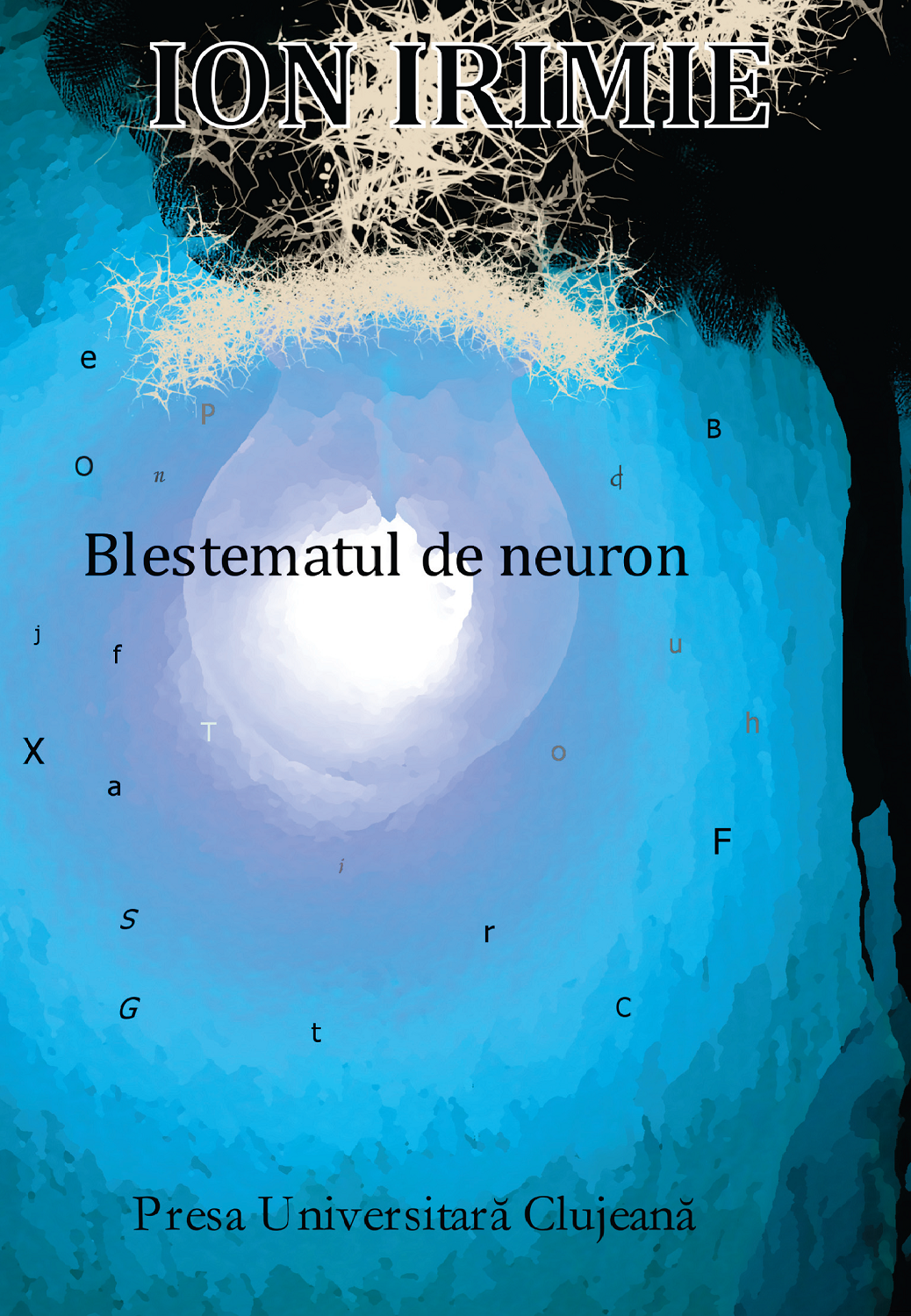 Blestematul de neuron