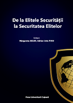 De la Elitele Securității la Securitatea Elitelor