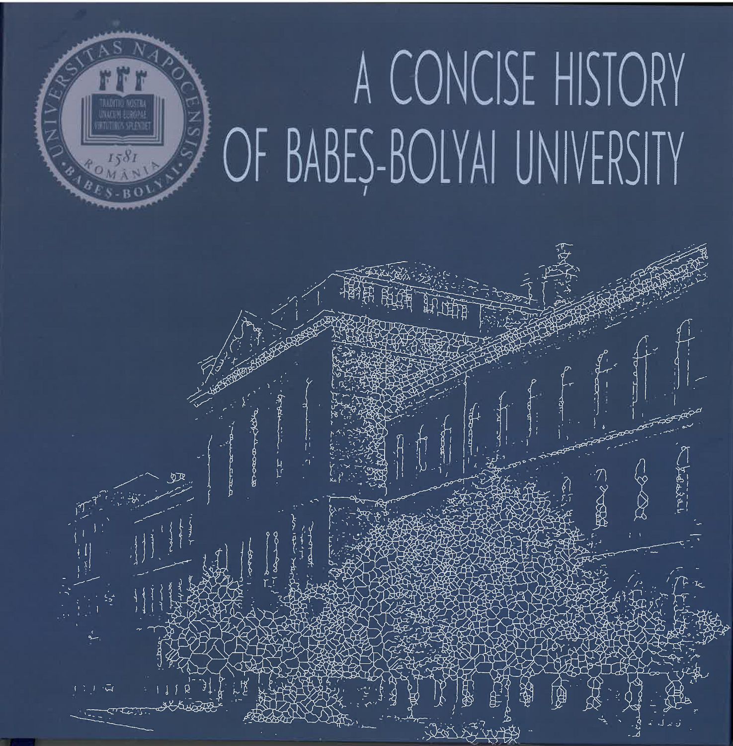 A Concise History of Babeș-Bolyai University