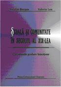 ŞCOALĂ ŞI COMUNITATE ÎN SECOLUL AL XIX-LEA. CIRCULARELE ŞCOLARE BĂNĂŢENE