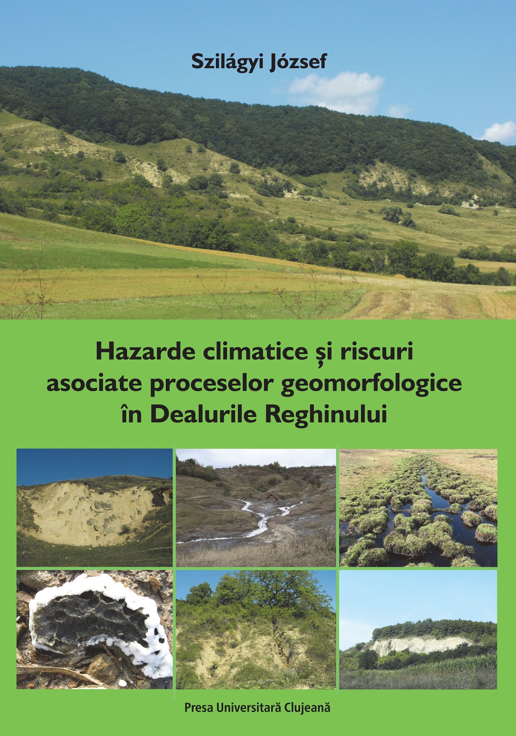 Hazarde climatice şi riscuri asociate  proceselor geomorfologice în Dealurile Reghinului