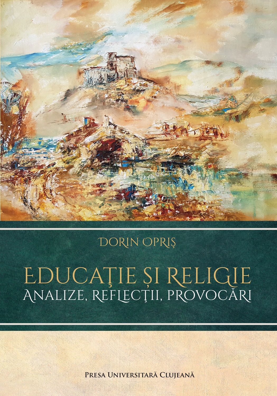 Educaţie şi religie. Analize, reflecţii, provocări