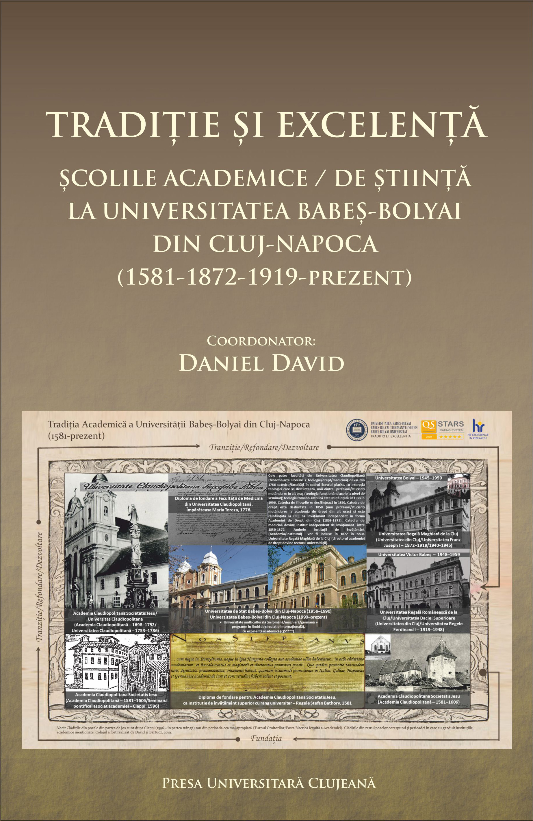 Tradiție şi Excelență. Școlile academice/de ştiință la Universitatea Babeș‐Bolyai din Cluj‐Napoca (1581‐1872‐1919‐Prezent)