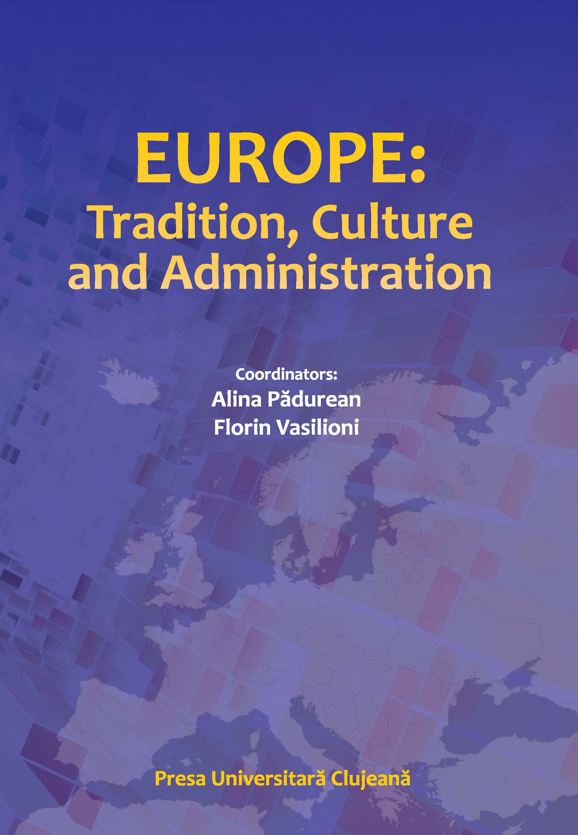 Europe : tradition, culture and administration 