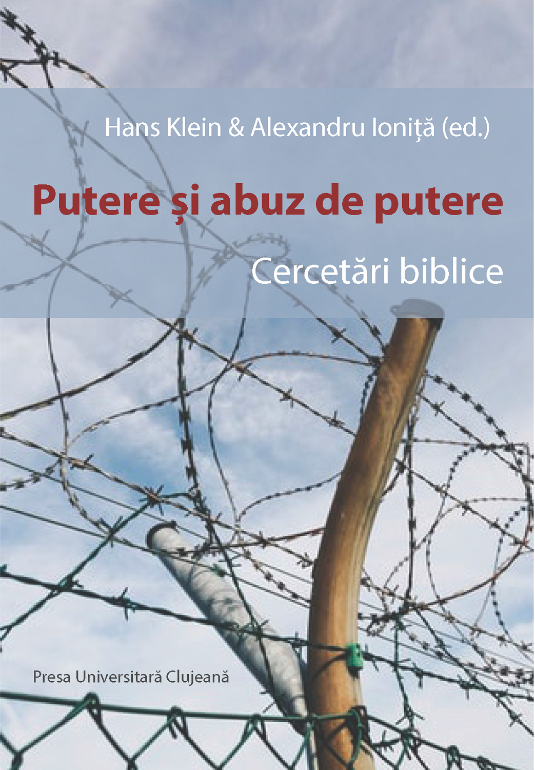 Putere şi abuz de putere. Cercetări biblice