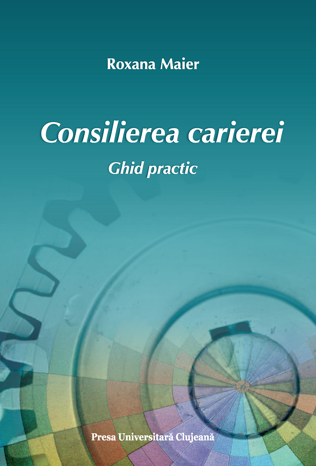 Consilierea carierei. Ghid practic