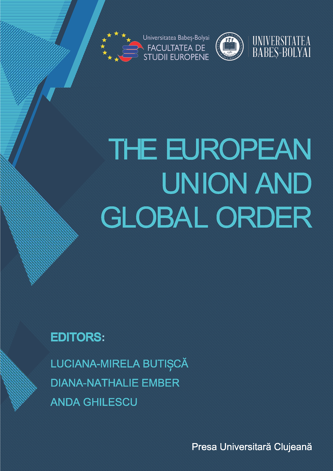 The European Union  and Global Order
