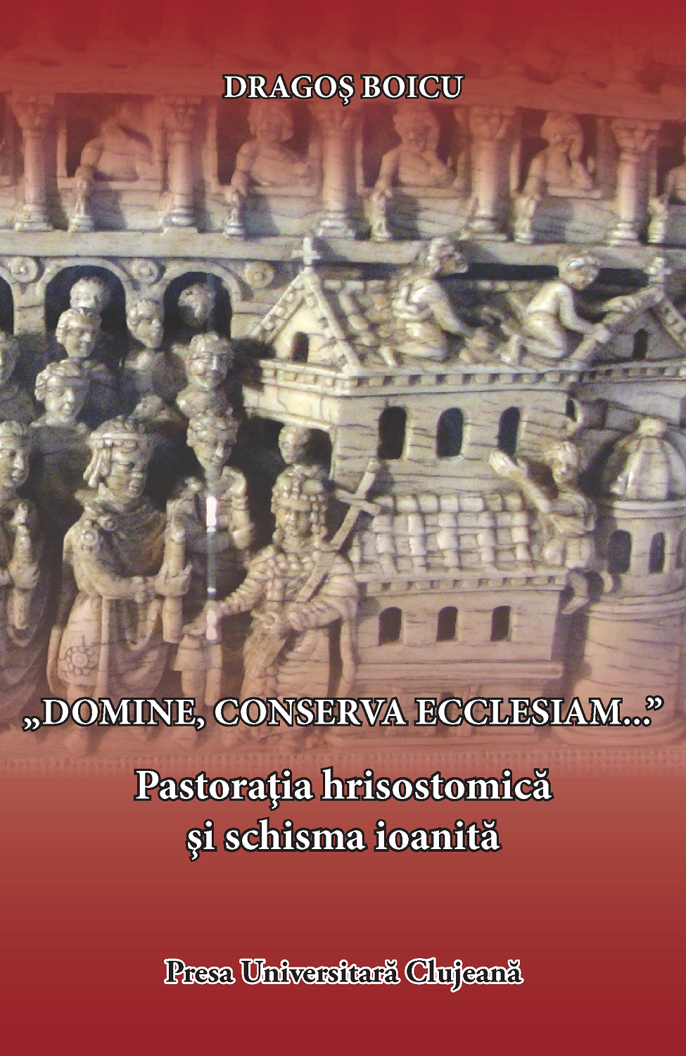 „Domine, conserva ecclesiam...” Pastoraţia hrisostomică şi schisma ioanită