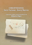 Corespondenţă Enric Furtună ‐ Henry Marcus