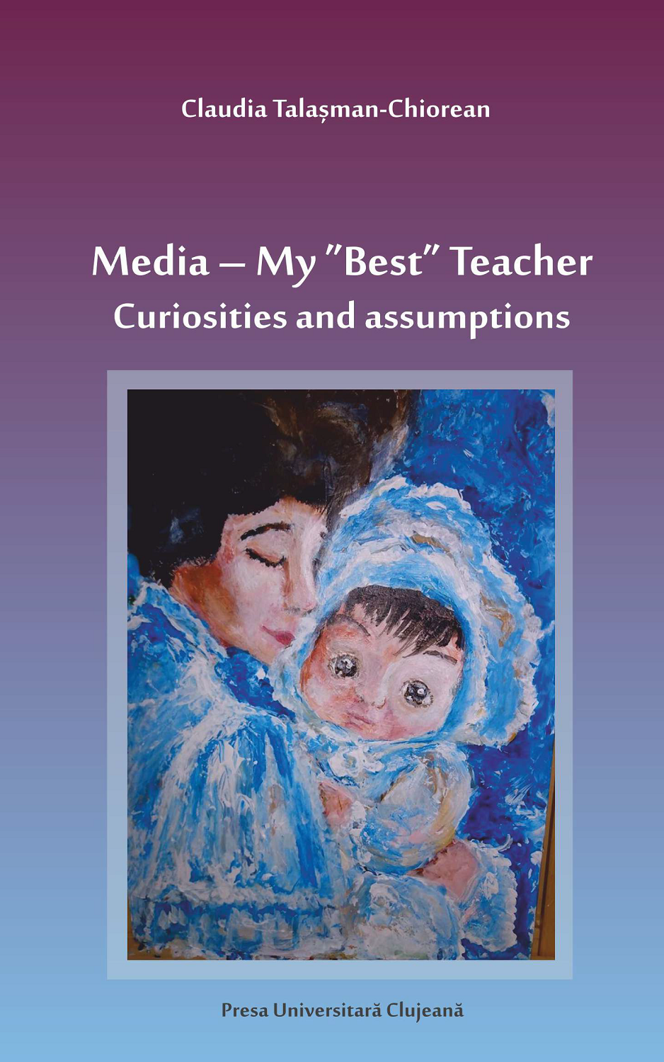 Media – My ”Best” Teacher Curiosities and assumptions