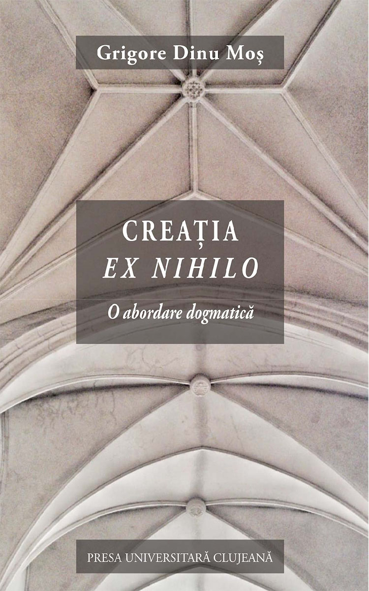 Creația ex nihilo. O abordare dogmatică