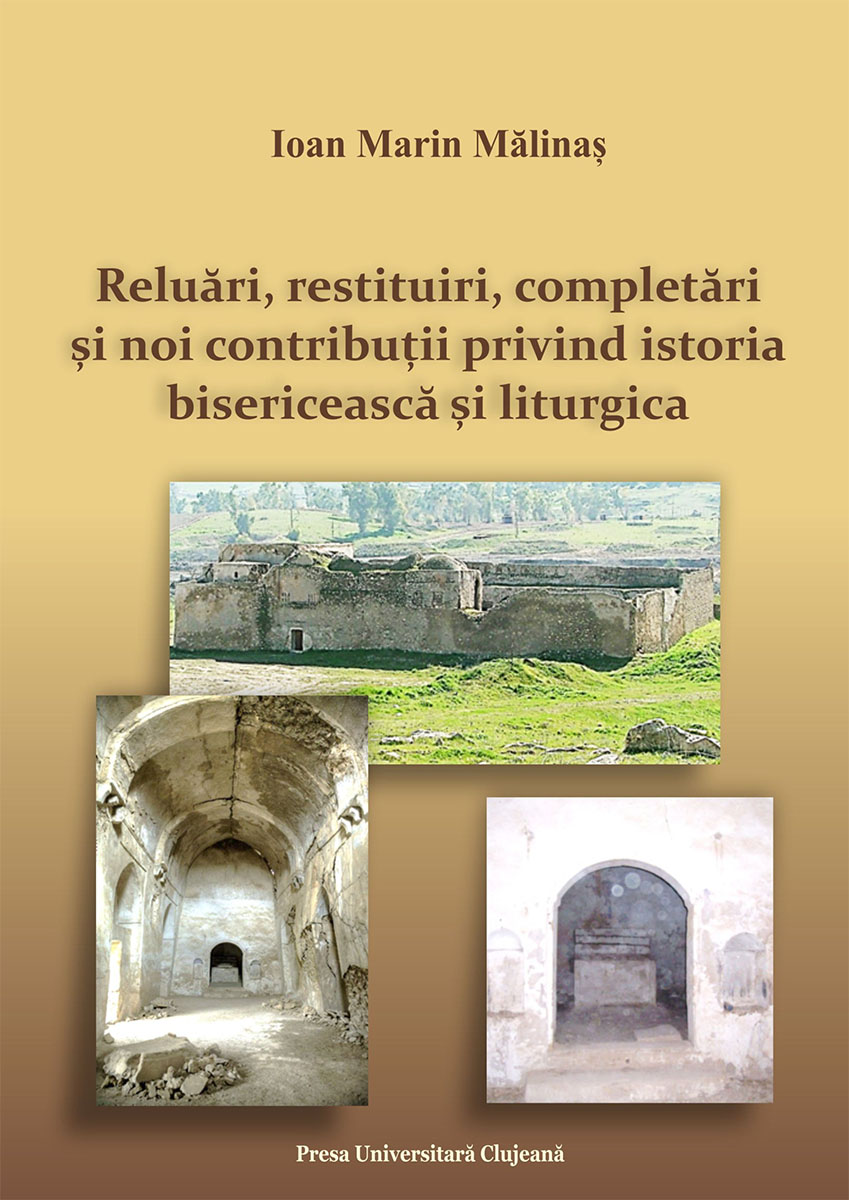 Reluări, restituiri, completări și noi contribuții privind istoria bisericească și liturgica
