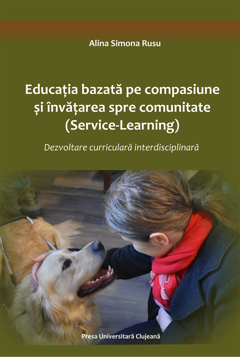 Educația bazată pe compasiune și învățarea spre comunitate (Service‐Learning) Dezvoltare curriculară interdisciplinară
