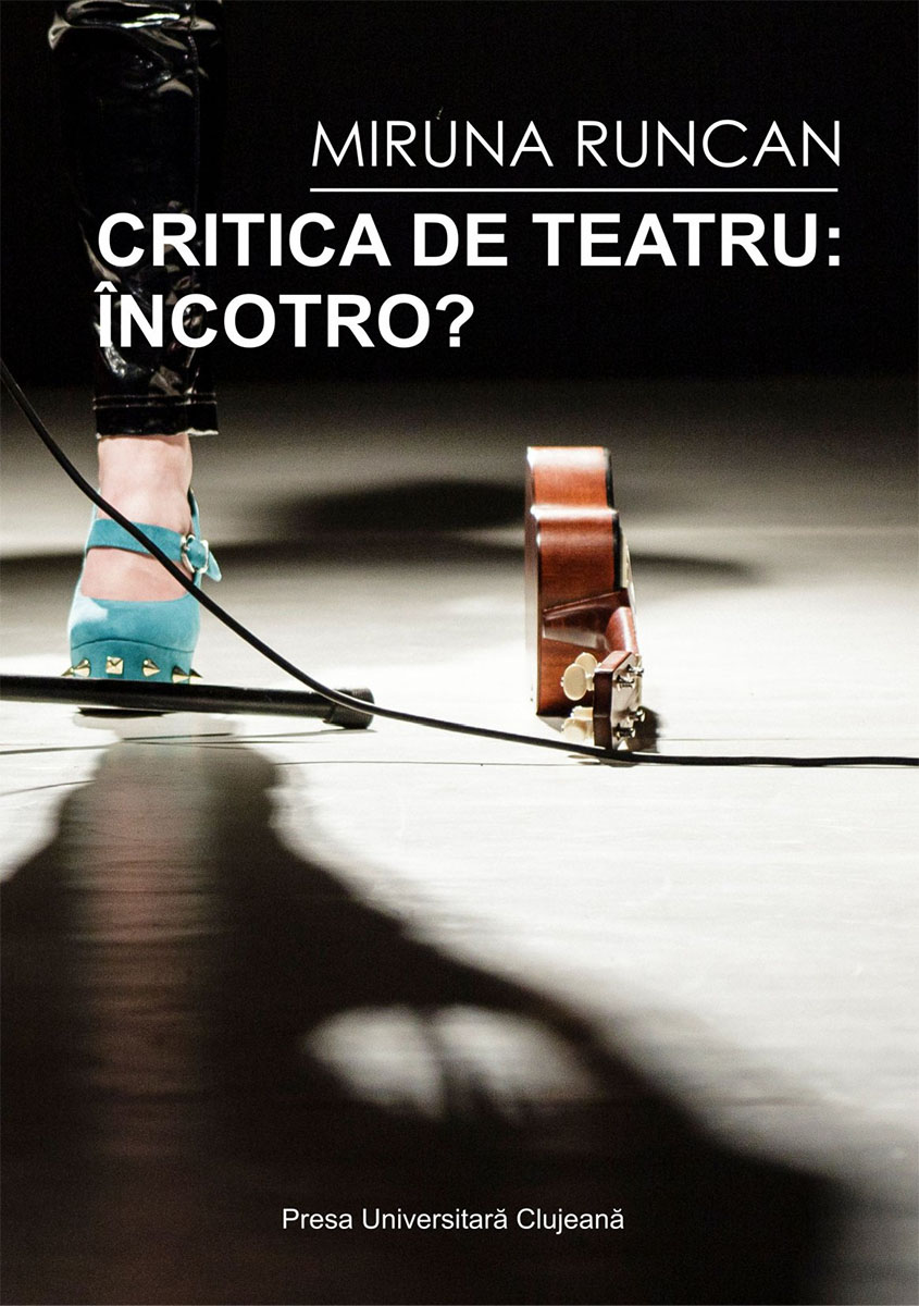 Critica de teatru: încotro?