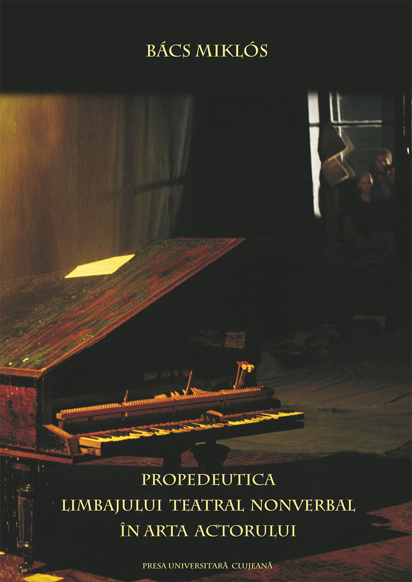 Propedeutica limbajului teatral nonverbal în arta actorului