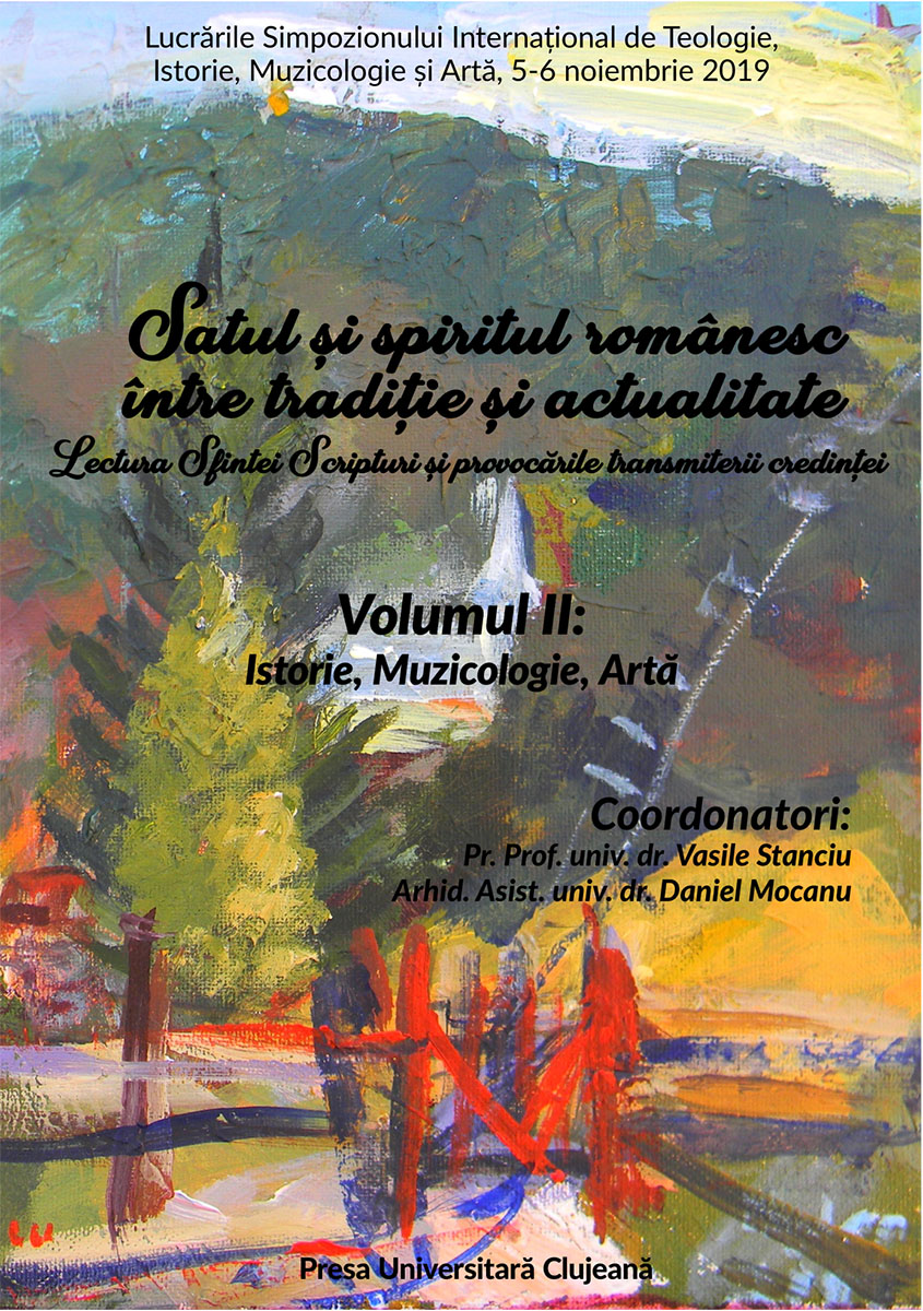 Satul și spiritul românesc între tradiție și actualitate. Lectura Sfintei Scripturi și provocările transmiterii credinței, Vol. II Istorie, Muzicologie, Artă