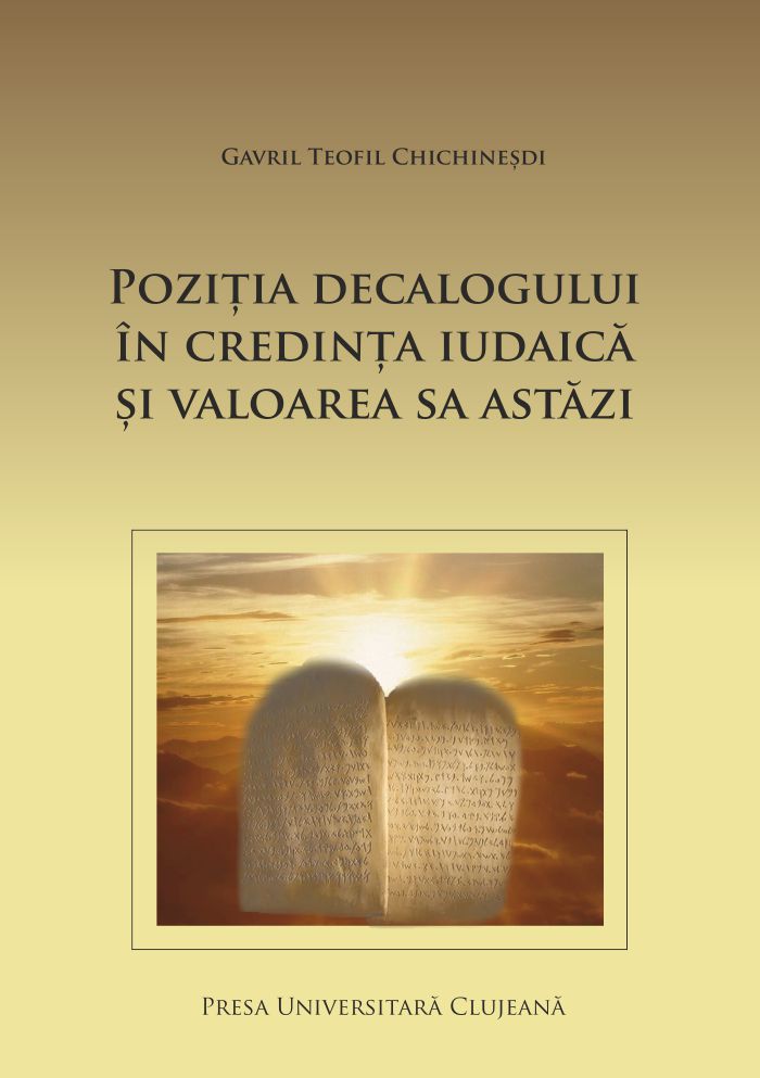 Poziţia Decalogului în credinţa iudaică şi valoarea sa de astăzi