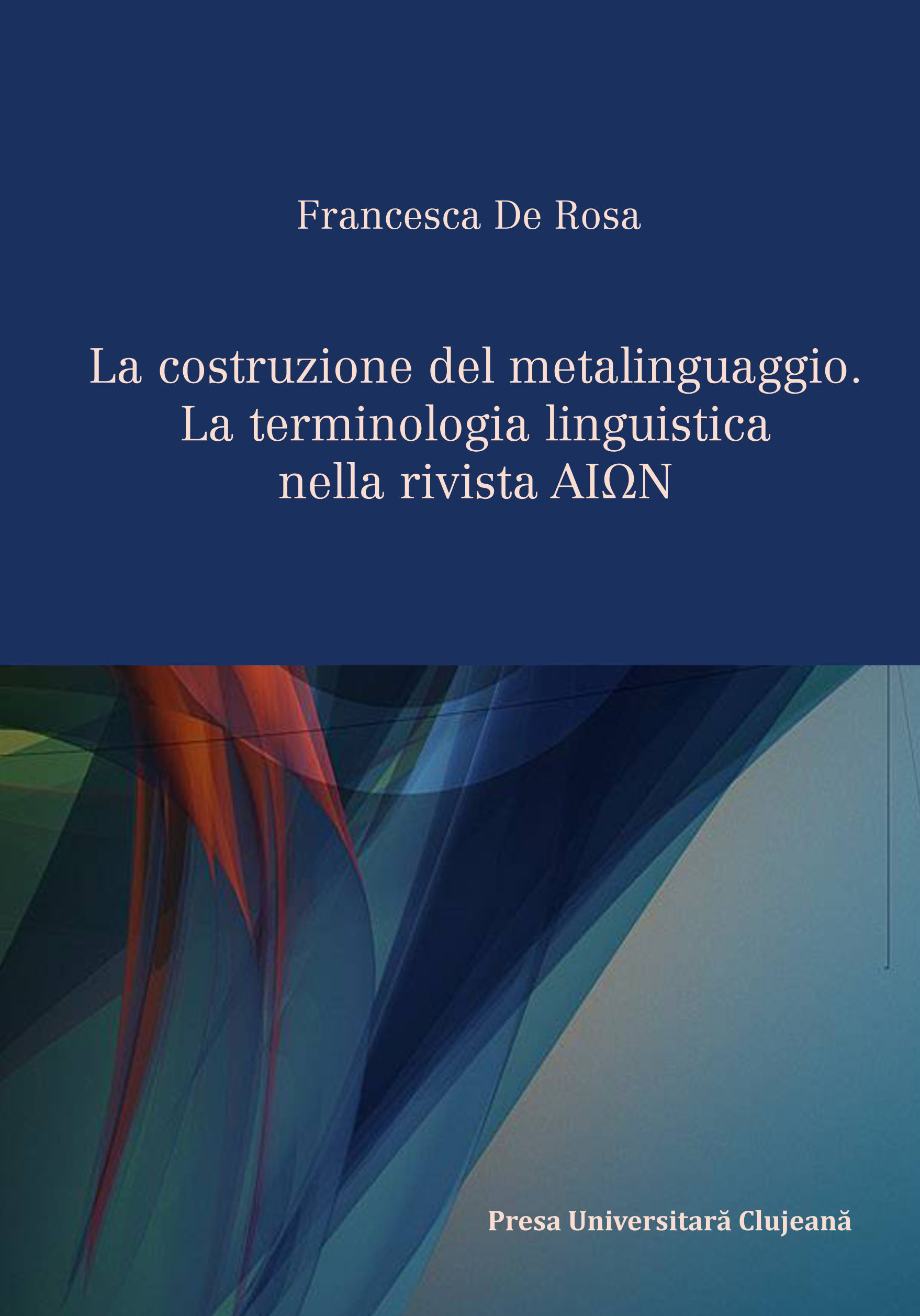La costruzione del metalinguaggio: la terminologia linguistica nella rivista AIΩN