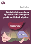 Modalități de consolidare a parteneriatului educațional școală-familie în ciclul primar. Aplicații pe baza teoriei inteligențelor multiple